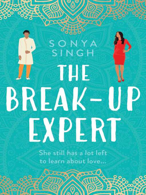 Title details for The Breakup Expert by Sonya Singh - Available